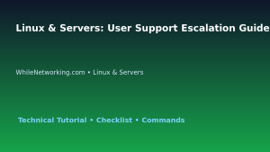 Linux & Servers: User Support Escalation Guide for IT Professionals featured image