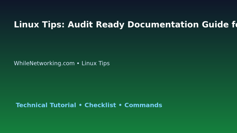 Linux Tips: Audit Ready Documentation Guide for IT Professionals featured image