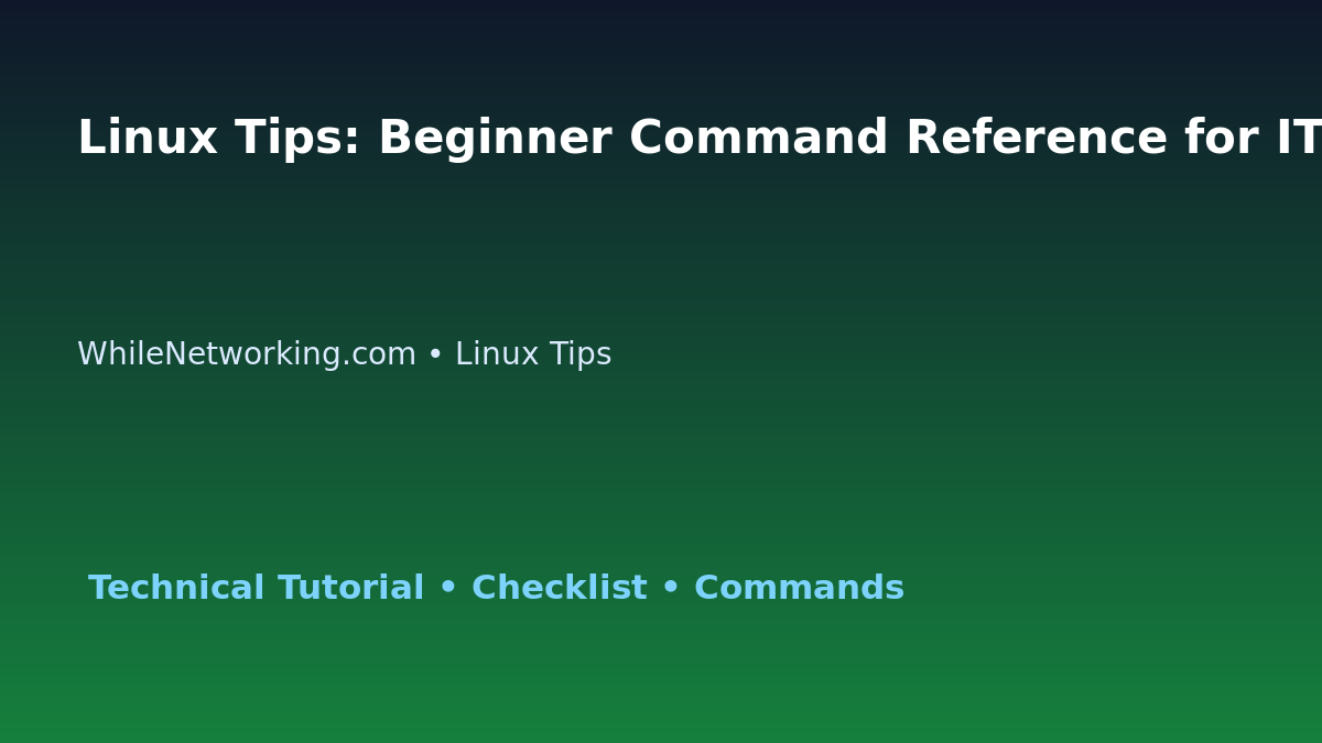 Linux Tips: Beginner Command Reference for IT Professionals featured image