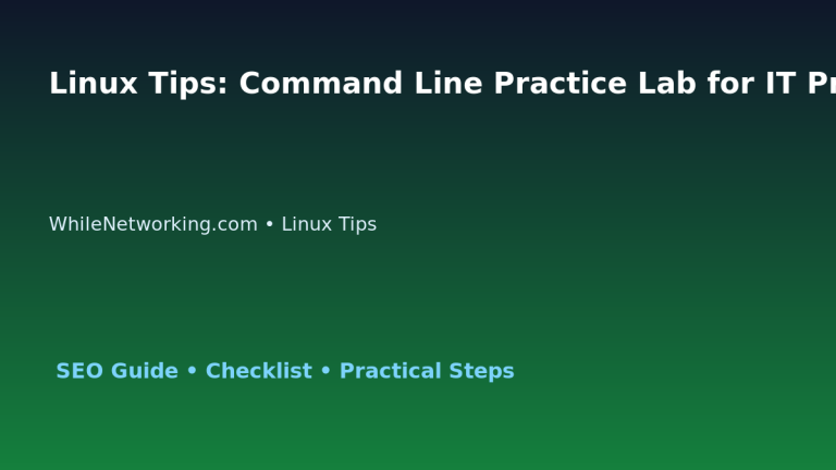 Linux Tips: Command Line Practice Lab for IT Professionals 3 Linux Tips: Command Line Practice Lab for IT Professionals featured image