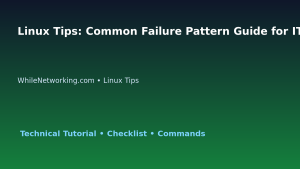 Linux Tips: Common Failure Pattern Guide for IT Professionals featured image