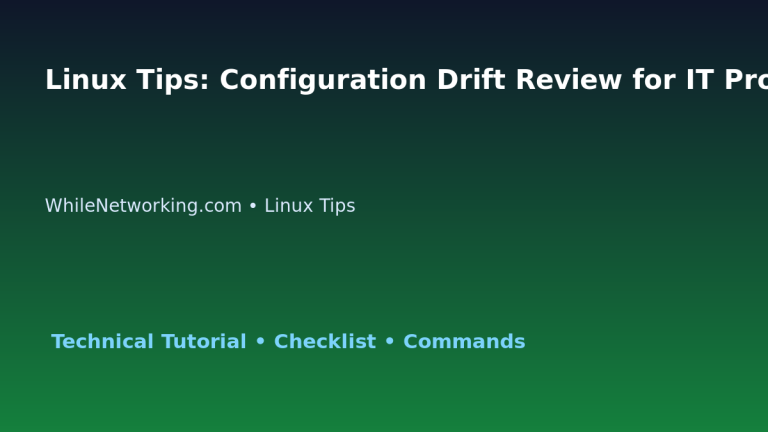 Linux Tips: Configuration Drift Review for IT Professionals featured image