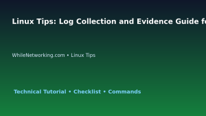 Linux Tips: Log Collection and Evidence Guide for IT Professionals featured image