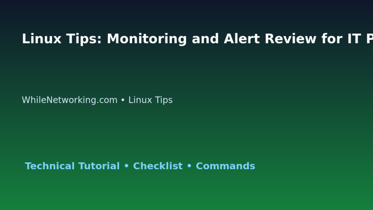 Linux Tips: Monitoring and Alert Review for IT Professionals featured image