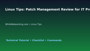 Linux Tips: Patch Management Review for IT Professionals featured image