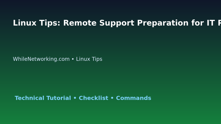 Linux Tips: Remote Support Preparation for IT Professionals featured image