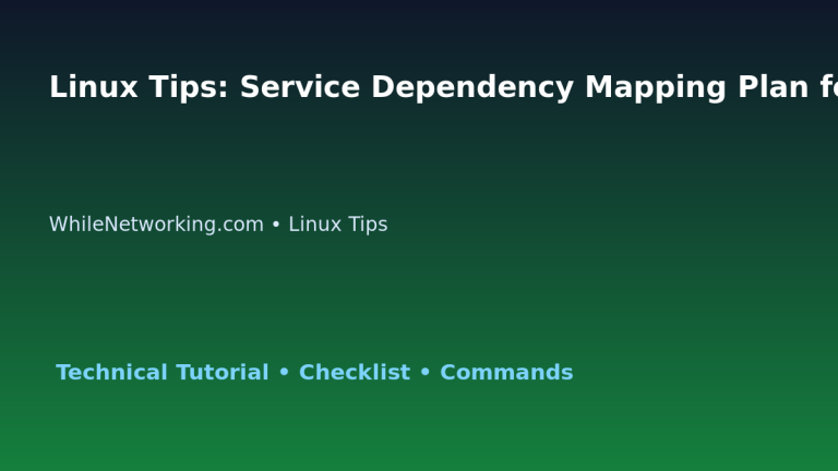 Linux Tips: Service Dependency Mapping Plan for IT Professionals featured image