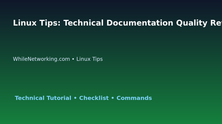Linux Tips: Technical Documentation Quality Review for IT Professionals featured image