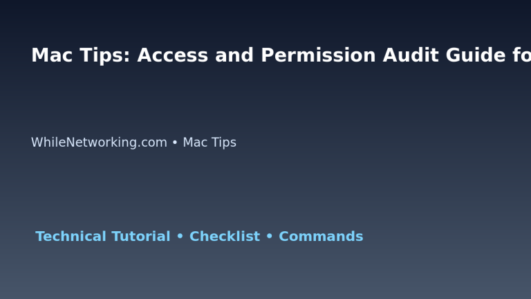 Mac Tips: Access and Permission Audit Guide for IT Professionals featured image