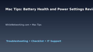 Mac Tips: Battery Health and Power Settings Review for IT Professionals featured image