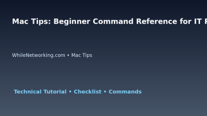 Mac Tips: Beginner Command Reference for IT Professionals featured image