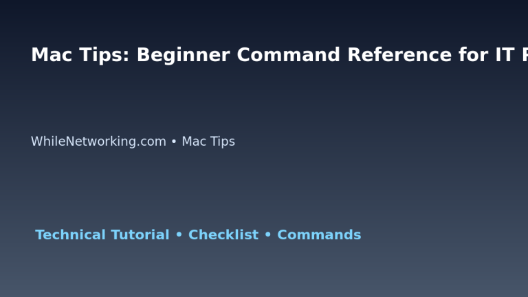 Mac Tips: Beginner Command Reference for IT Professionals featured image