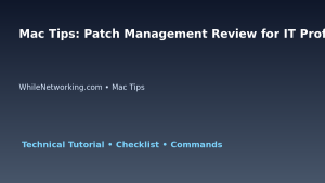 Mac Tips: Patch Management Review for IT Professionals featured image