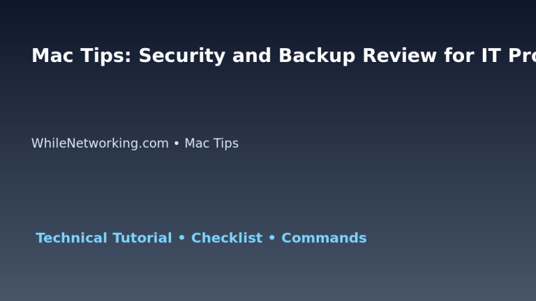 Mac Tips: Security and Backup Review for IT Professionals featured image