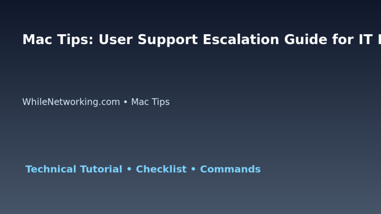 Mac Tips: User Support Escalation Guide for IT Professionals featured image