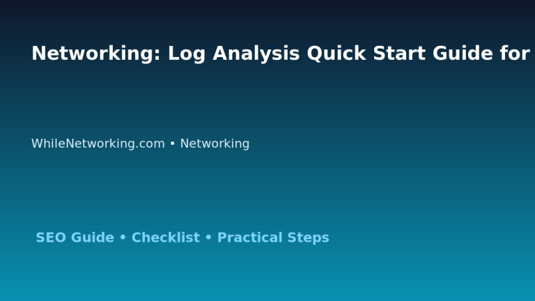 Networking: Log Analysis Quick Start Guide for IT Professionals featured image