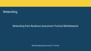 Networking tutorial featured image: Patch Readiness Assessment