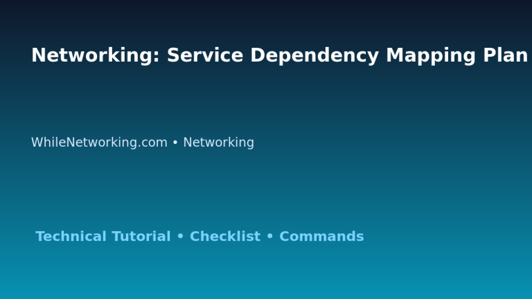 Networking: Service Dependency Mapping Plan for IT Professionals featured image