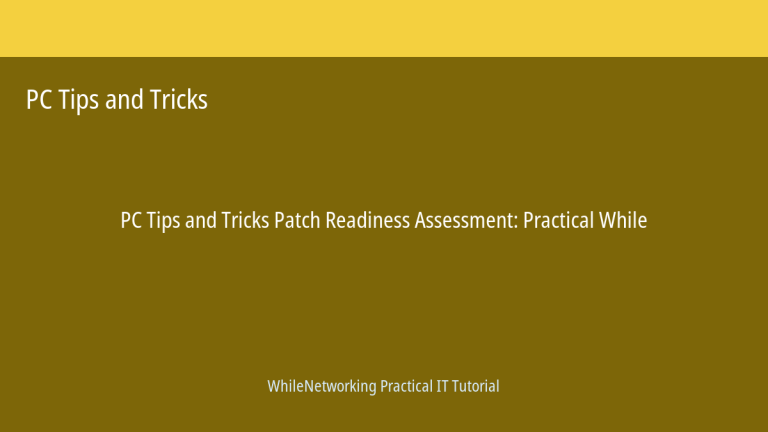 PC Tips and Tricks tutorial featured image: Patch Readiness Assessment