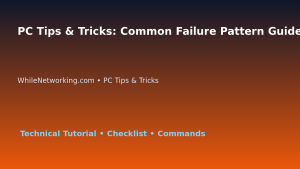 PC Tips & Tricks: Common Failure Pattern Guide for IT Professionals featured image