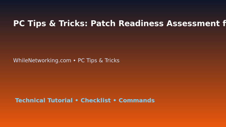 PC Tips & Tricks: Patch Readiness Assessment for IT Professionals featured image