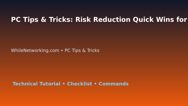 PC Tips & Tricks: Risk Reduction Quick Wins for IT Professionals featured image
