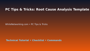 PC Tips & Tricks: Root Cause Analysis Template for IT Professionals featured image