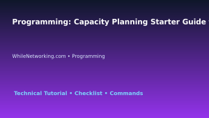 Programming: Capacity Planning Starter Guide for IT Professionals featured image