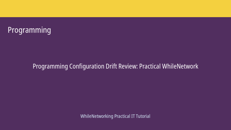 Programming tutorial featured image: Configuration Drift Review