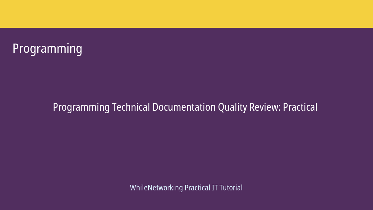 Programming tutorial featured image: Technical Documentation Quality Review