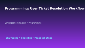 Programming: User Ticket Resolution Workflow for IT Professionals featured image