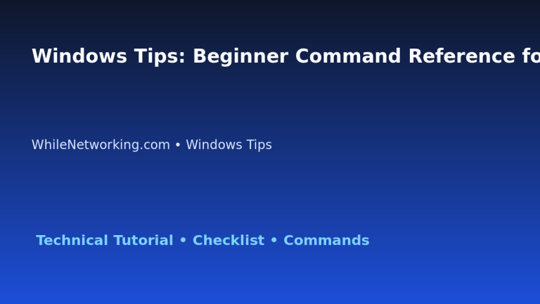 Windows Tips: Beginner Command Reference for IT Professionals featured image