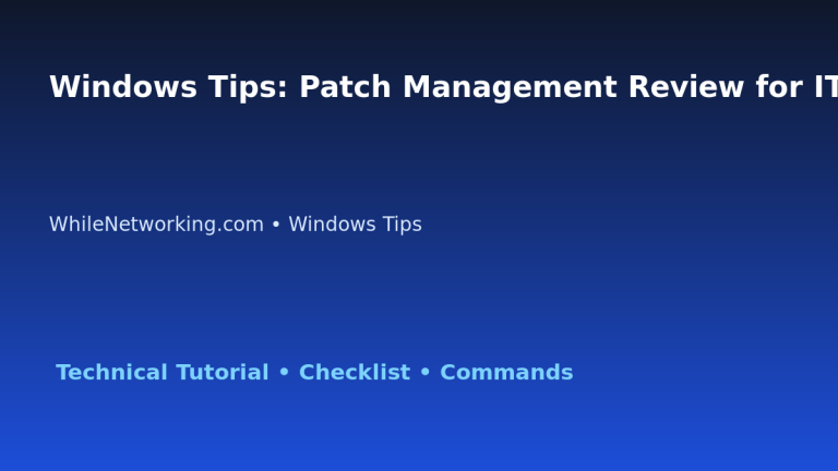 Windows Tips: Patch Management Review for IT Professionals featured image