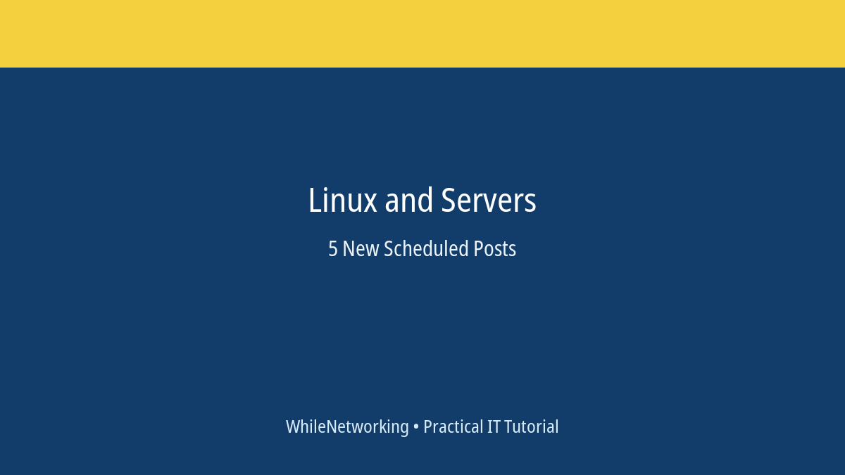 Linux and Servers scheduled post featured image