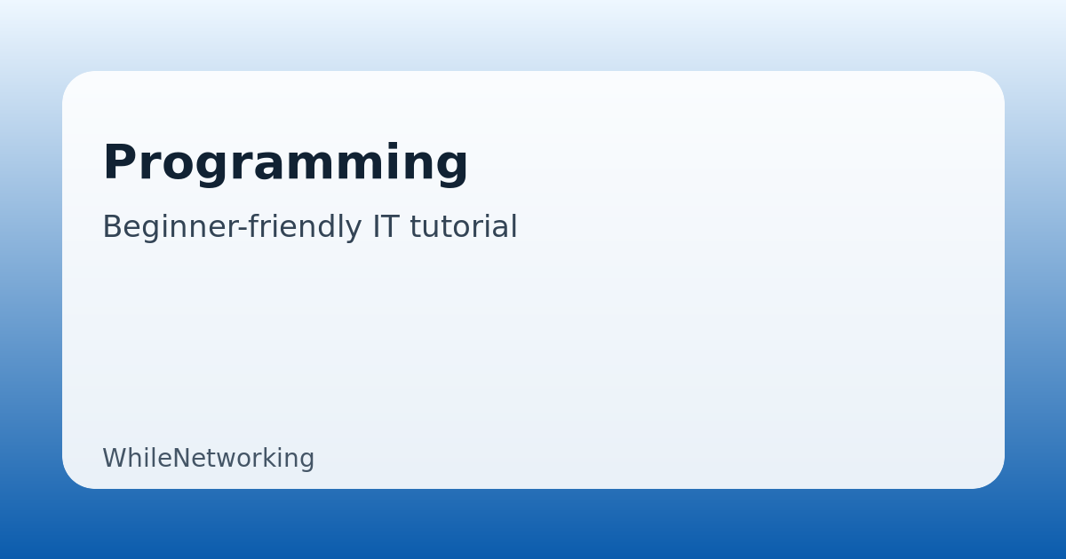 Programming guide featured image on WhileNetworking