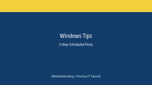 Windows Tips scheduled post featured image
