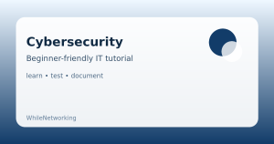 Cybersecurity educational guide illustration for WhileNetworking